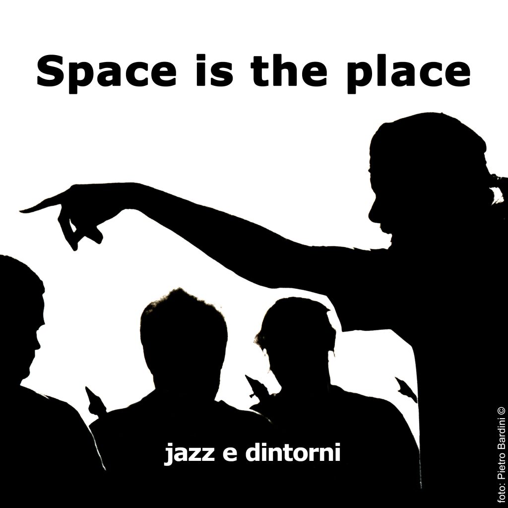 Space is the place_jazz e dintorni