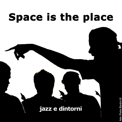 Space is the place del 14 marzo 2023